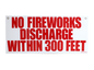 SIGN - NO FIREWORKS DISCHARGE